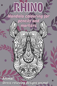 Mandala Colouring for Pencils and Markers - Animal - Stress Relieving Designs Animal - Rhino