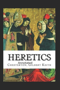 Heretics Twenty Essays Original(Annotated)