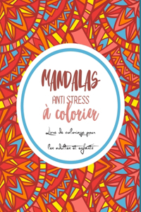 Mandalas Antistress à colorier