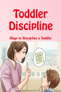 Toddler Discipline