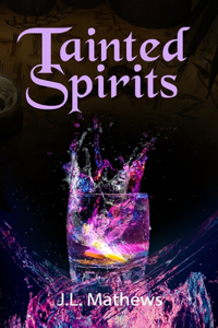 Tainted Spirits