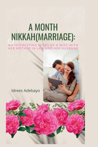 Month Nikkah(marriage)