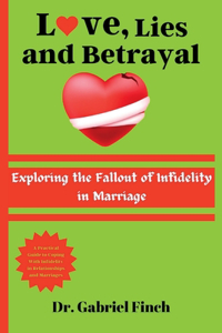 Love, Lies, and Betrayal