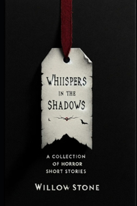 Whispers in the Shadows