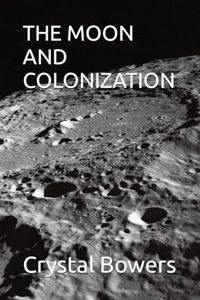 Moon and Colonization