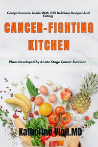 Cancer-Fighting Kitchen