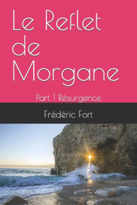 Le Reflet de Morgane