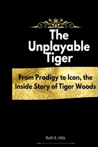 Unplayable Tiger