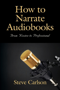 How to Narrate Audiobooks