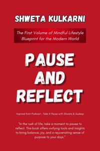 Pause and Reflect