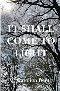 It Shall Come to Light