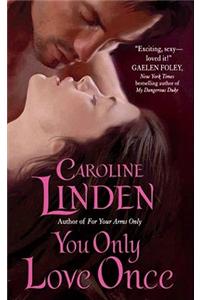You Only Love Once