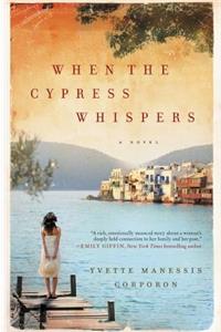 When the Cypress Whispers