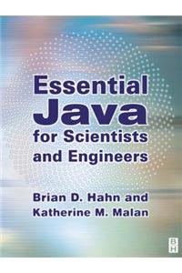 Essential Java for Scientists and Engineers