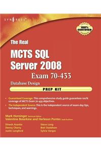 The Real McTs SQL Server 2008 Exam 70-433 Prep Kit