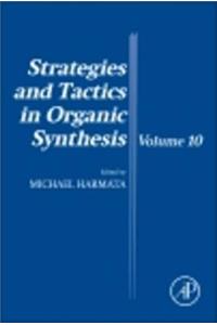 Strategies and Tactics in Organic Synthesis