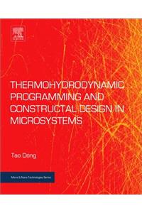 Thermohydrodynamic Programming and Constructal Design in Microsystems