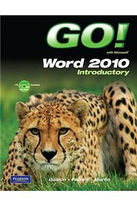 Go! with Microsoft Word 2010 Introductory