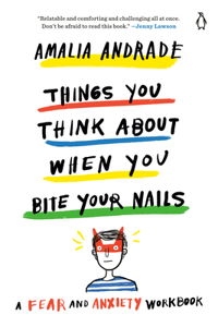 Things You Think about When You Bite Your Nails