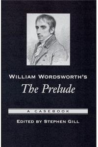 William Wordsworth's the Prelude