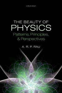 Beauty of Physics: Patterns, Principles, and Perspectives