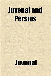 Juvenal and Persius