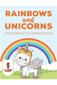 Rainbows and Unicorns