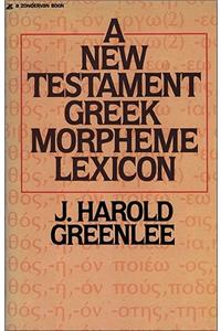 New Testament Greek Morpheme Lexicon