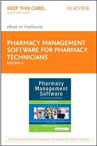 Pharmacy Management Software for Pharmacy Technicians: A Worktext - Elsevier E-Book on VST + Evolve (Retail Access Cards)