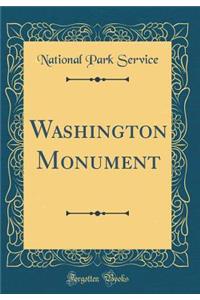 Washington Monument (Classic Reprint)