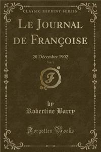 Le Journal de Françoise, Vol. 1