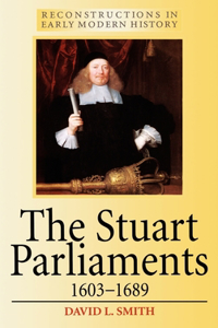 Stuart Parliaments 1603-1689