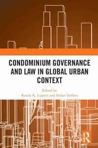 Condominium Governance and Law in Global Urban Context