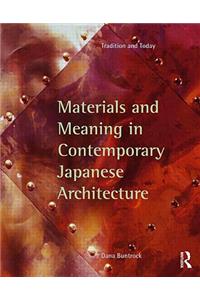 Materials and Meaning in Contemporary Japanese Architecture