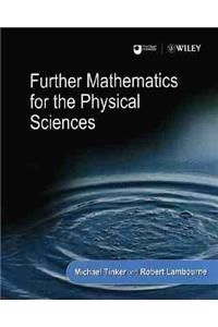 Further Mathematics for the Physical Sciences