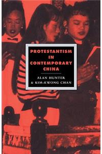 Protestantism in Contemporary China
