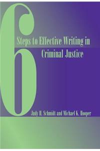 Custom Enrichment Module: Six Steps to Effective Writing in Criminal Justice