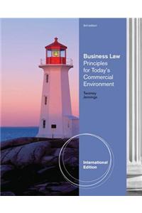 Business Law Principles for Today's Commerical Environment, International Edition