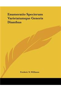 Enumeratio Specierum Varietatumque Generis Dianthus