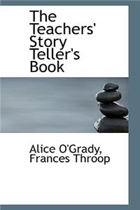 The Teachers' Story Teller's Book