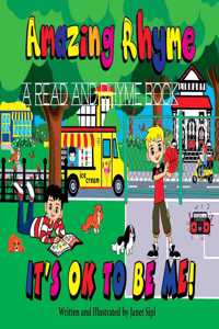 Amazing Rhyme, It's OK To Be Me