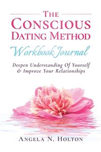 The Conscious Dating Method