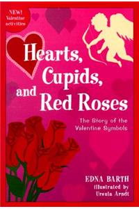 Hearts, Cupids, and Red Roses