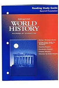 McDougal Littell World History: Patterns of Interaction: Reading Study Guide: Spanish Translation Grades 9-12