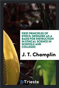 First Principles of Ethics