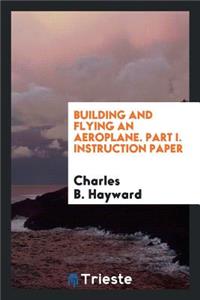 Building and Flying an Aeroplane