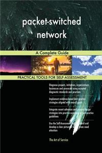 packet-switched network A Complete Guide