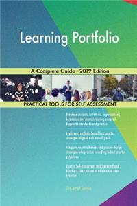 Learning Portfolio A Complete Guide - 2019 Edition