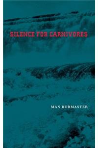Silence For Carnivores