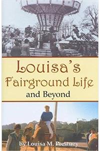 Louisa's Fairground Life and Beyond